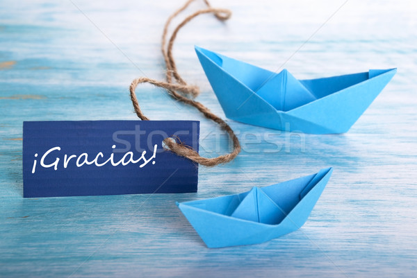 Label with Gracias and Boats Stock photo © Nelosa