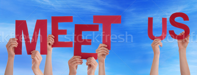 Many People Hands Holding Red Word Meet Us Blue Sky Stock photo © Nelosa