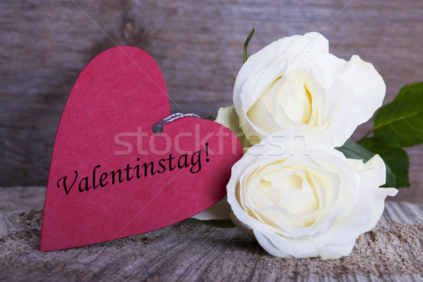 Valentijnsdag label valentijnsdag witte rozen woord Stockfoto © Nelosa