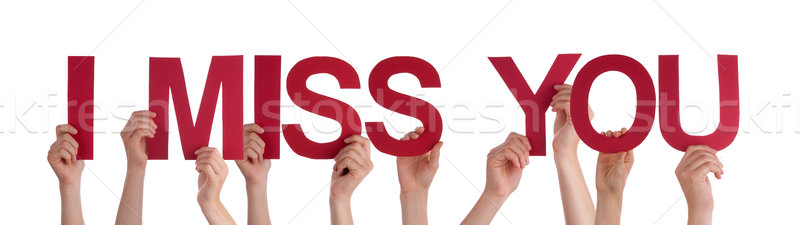 Hands Holding Red Straight Word I Miss You  Stock photo © Nelosa