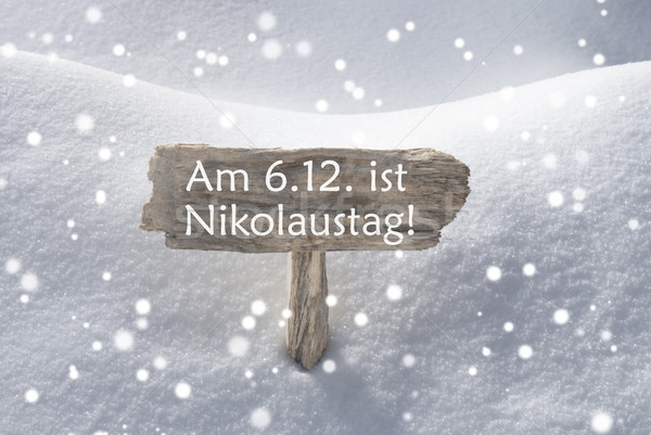 Sign Snowflakes Nikolaustag Means St Nicholas Day Stock photo © Nelosa