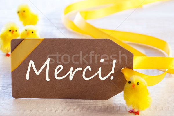 Easter Label, Chicks, Merci Means Thank You Stock photo © Nelosa