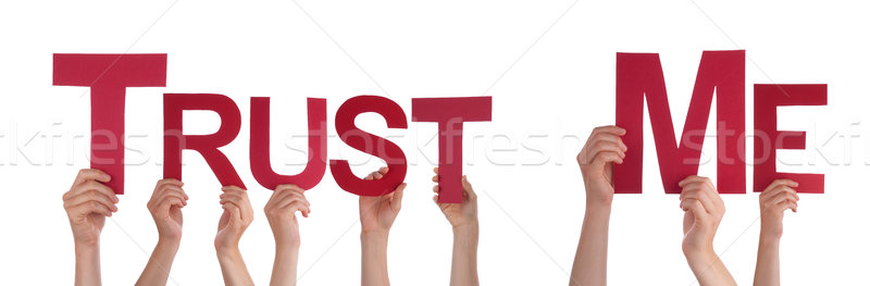 People Hands Holding Red Straight Word Trust Me  Stock photo © Nelosa