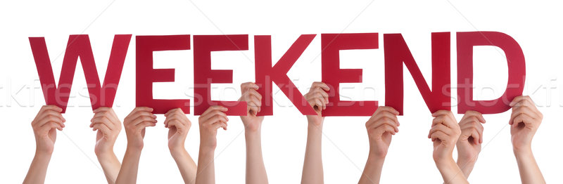 Many People Hands Holding Red Straight Word Weekend Stock photo © Nelosa
