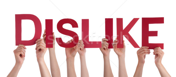 Many People Hands Holding Red Straight Word Dislike Stock photo © Nelosa