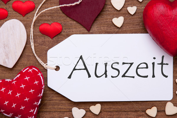 One Label, Red Hearts, Auszeit Means Downtime, Macro Stock photo © Nelosa