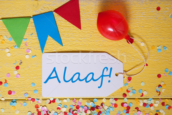 Party Label With Balloon, Text Alaaf Means Carnival Stock photo © Nelosa