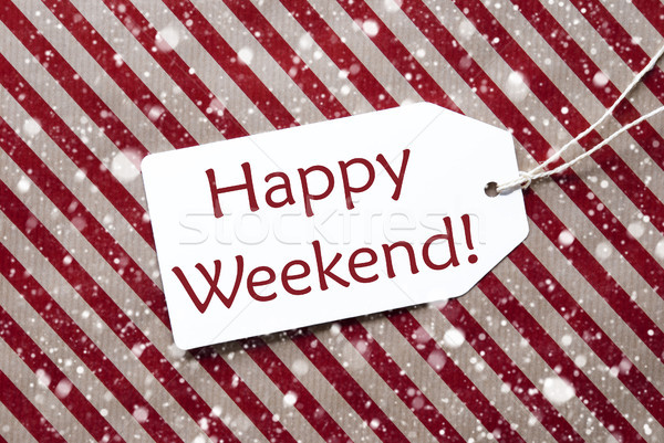Label On Red Paper, Snowflakes, Text Happy Weekend Stock photo © Nelosa