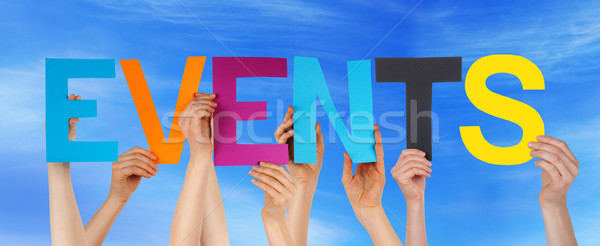 Hands Hold Colorful Straight Word Events Blue Sky Stock photo © Nelosa