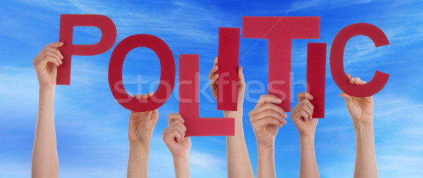 Many People Hands Hold Red Word Politic Blue Sky Stock photo © Nelosa