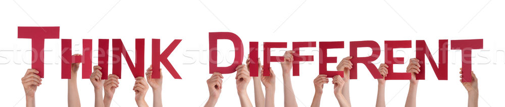 People Hands Holding Red Straight Word Think Different  Stock photo © Nelosa