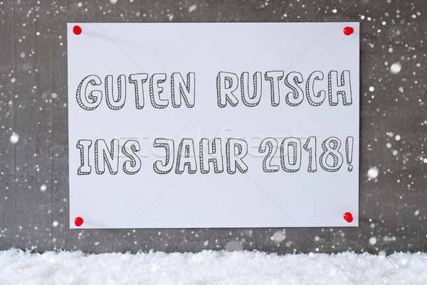 Label, Cement Wall, Snowflakes, Guten Rutsch 2018 Means New Year Stock photo © Nelosa