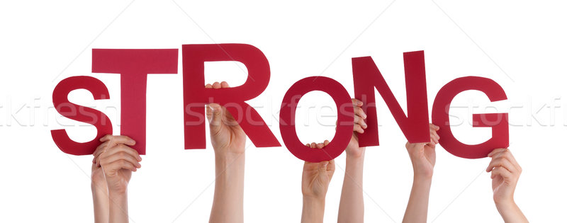 Many People Hands Holding Red Word Strong Stock photo © Nelosa