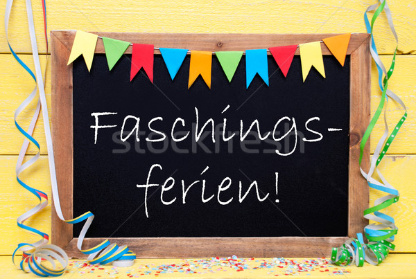 Chalkboard With Party Decoration, Text Faschingsferien Means Carnival Vacation Stock photo © Nelosa