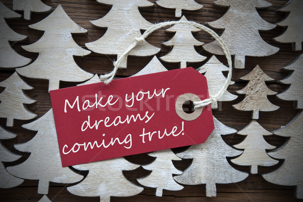 Stock photo: Red Christmas Label Make Your Dreams Coming True