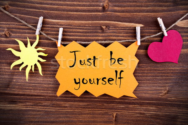 Orange Label With Life Quote Just Be Yourself Stock photo © Nelosa