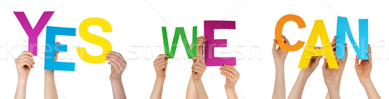 Hands Holding Colorful Word Yes We Can  Stock photo © Nelosa