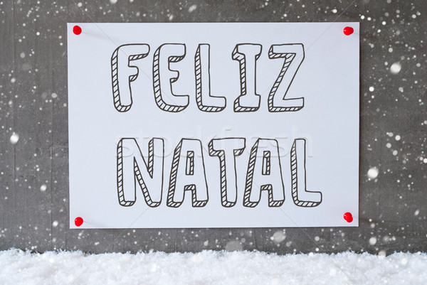 Label On Cement Wall, Snowflakes, Feliz Natal Means Merry Christmas Stock photo © Nelosa