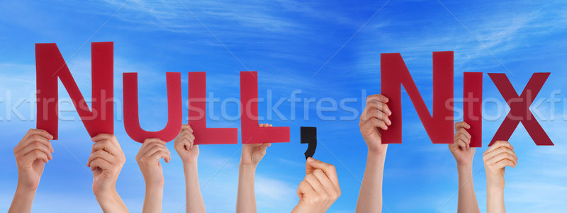 Stock photo: People Straight Word Null Komma Nix Means Nothing Blue Sky