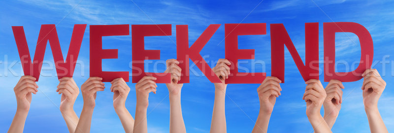 Many People Hands Holding Red Straight Word Weekend Blue Sky Stock photo © Nelosa