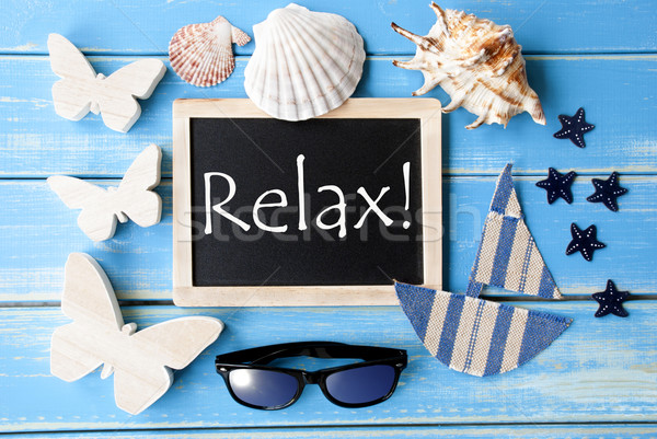 Blackboard With Maritime Decoration And Text Relax Stock photo © Nelosa