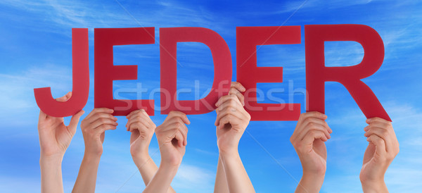 People Holding Straight German Word Jeder Means Anybody Blue Sky Stock photo © Nelosa