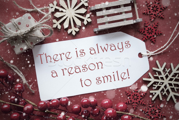 Nostalgic Christmas Decoration, Label With Quote Always Reason To Smile Stock photo © Nelosa