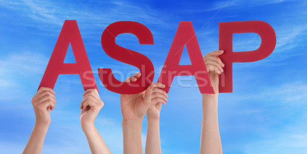 Hands Holding Red Straight Word Asap Blue Sky Stock photo © Nelosa
