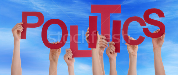 Many People Hands Holding Red Word Politics Blue Sky Stock photo © Nelosa