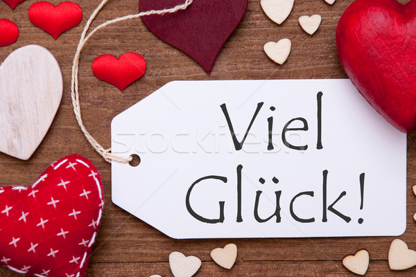 Stock photo: One Label, Red Hearts, Viel Glueck Means Good Luck, Macro