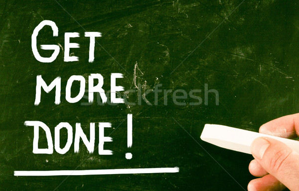 get more done! Stock photo © nenovbrothers