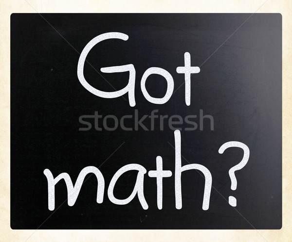 'Got math?' handwritten with white chalk on a blackboard Stock photo © nenovbrothers