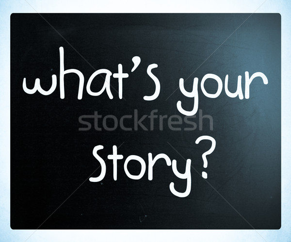 'What is your story' handwritten with white chalk on a blackboar Stock photo © nenovbrothers