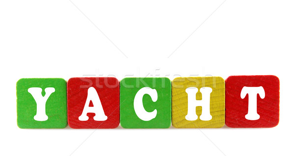 Stock photo: yacht - isolated text in wooden building blocks