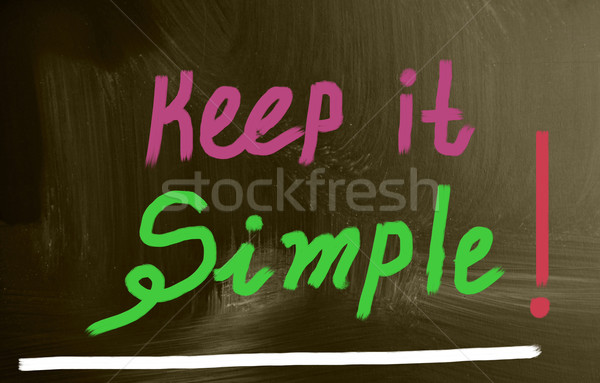 keep it simple! Stock photo © nenovbrothers