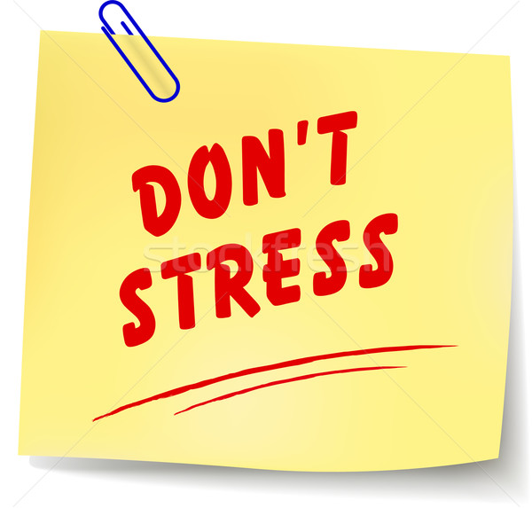 Vector no stress message Stock photo © nickylarson974