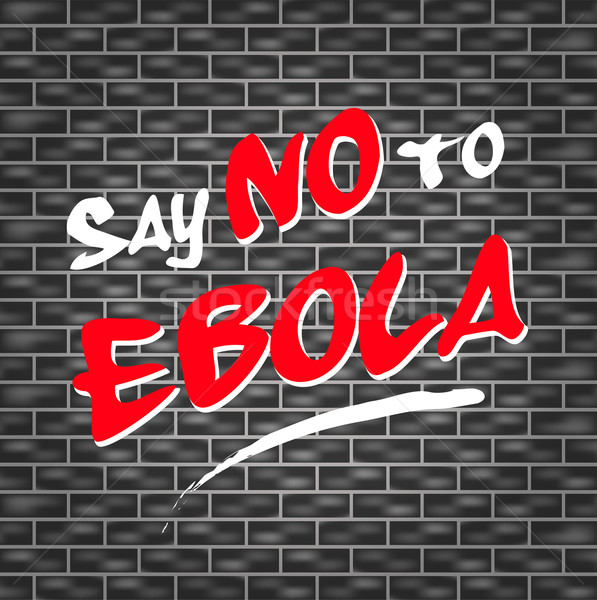 no ebola graffiti Stock photo © nickylarson974
