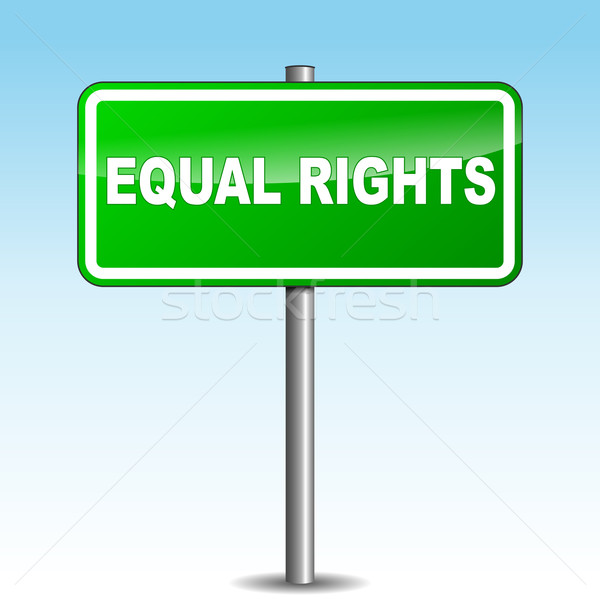 Vektor egyenlő jogok útjelző tábla égbolt út Stock fotó © nickylarson974