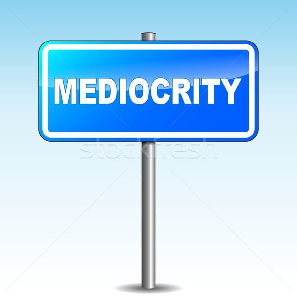 Vector mediocrity signpost Stock photo © nickylarson974