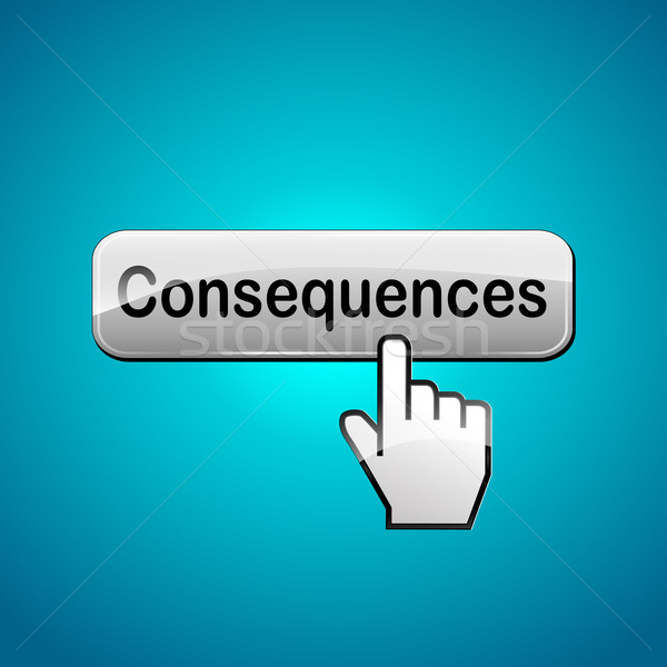 Vector consequences button concept Stock photo © nickylarson974