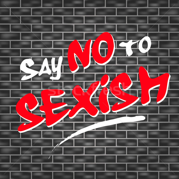 no sexism graffiti Stock photo © nickylarson974