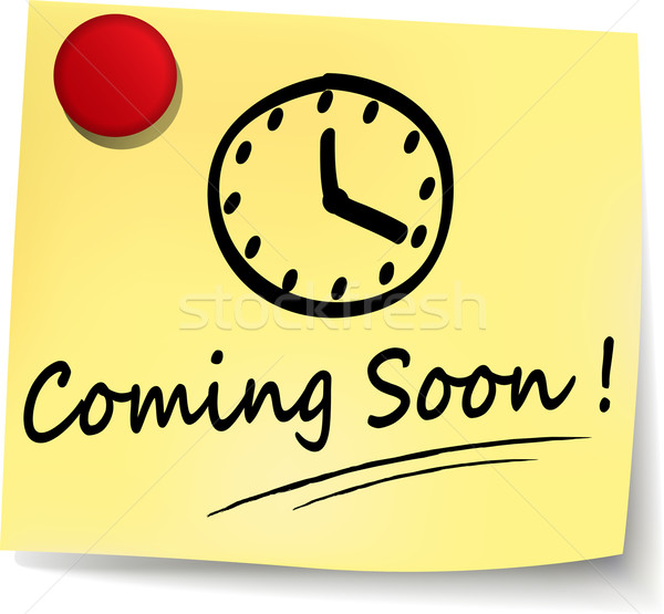 coming soon note sign Stock photo © nickylarson974