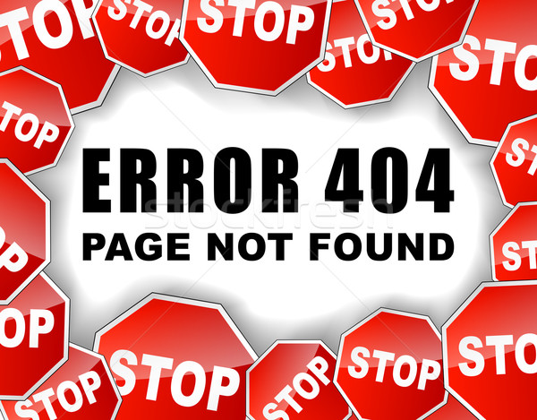 Stop error 404 Stock photo © nickylarson974