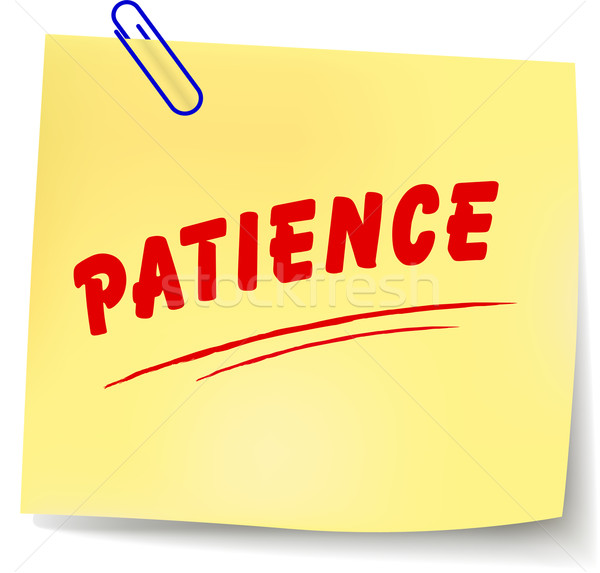 Vector patience message Stock photo © nickylarson974
