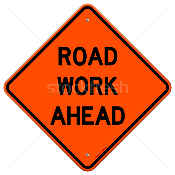 Road Work Ahead Sign Stock photo © nikdoorg