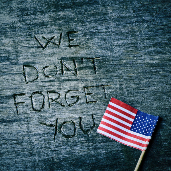 text we do not forget you and the flag of the US Stock photo © nito