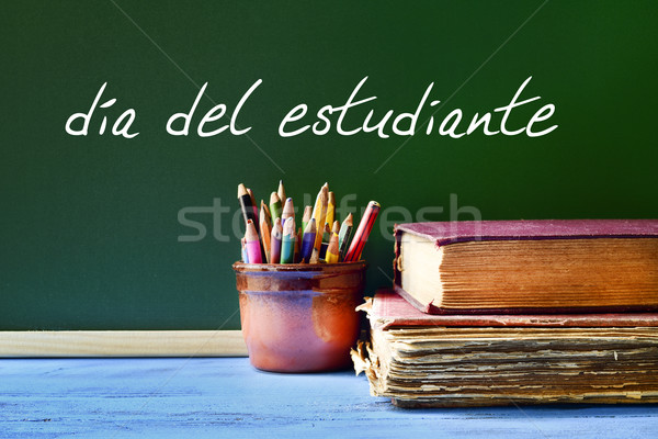 text dia del estudiante, students day in spanish Stock photo © nito