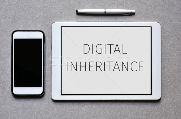 smartphone and tablet with text digital inheritance Stock photo © nito