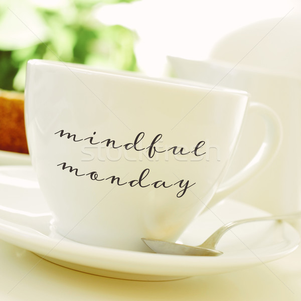 cup of coffee or tea with the text mindful monday Stock photo © nito