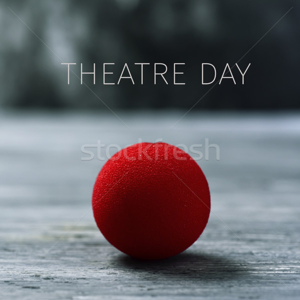 clown nose and text theatre day Stock photo © nito